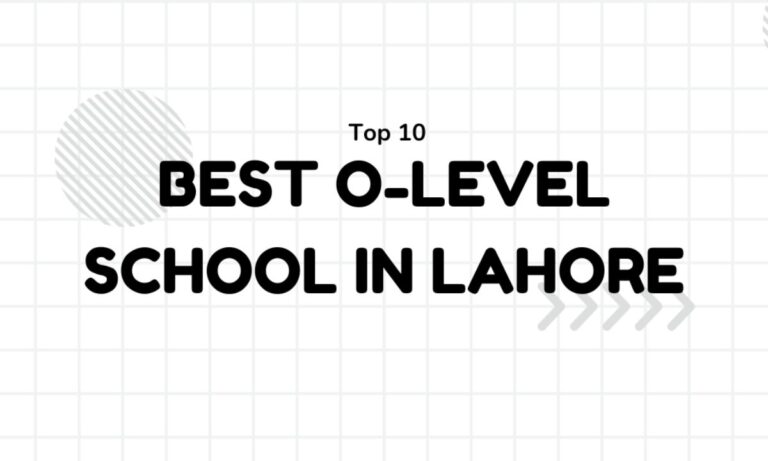 Best O-Level Schools in Lahore