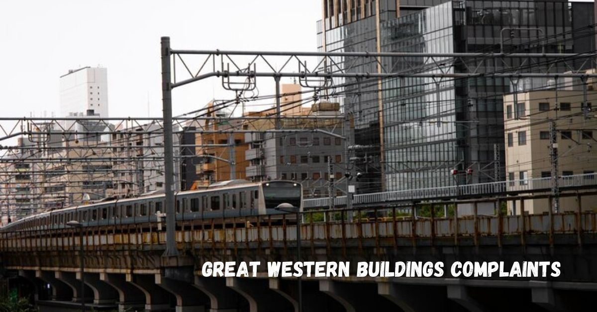 great western buildings complaints