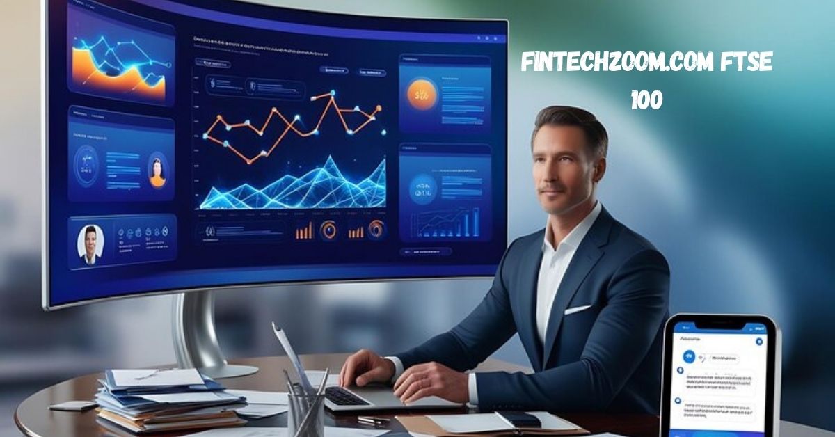 fintechzoom.com ftse 100