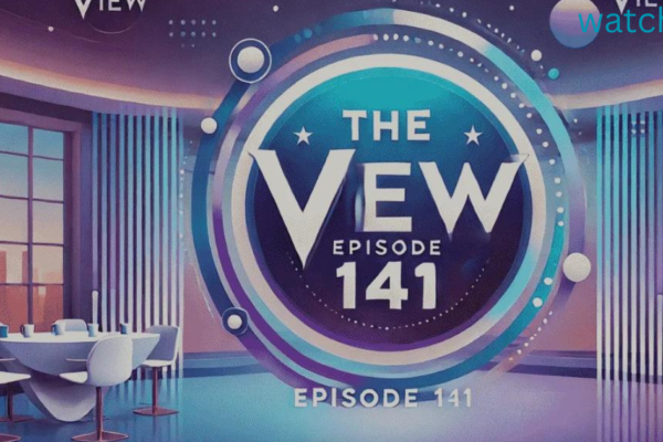 the view episode 141