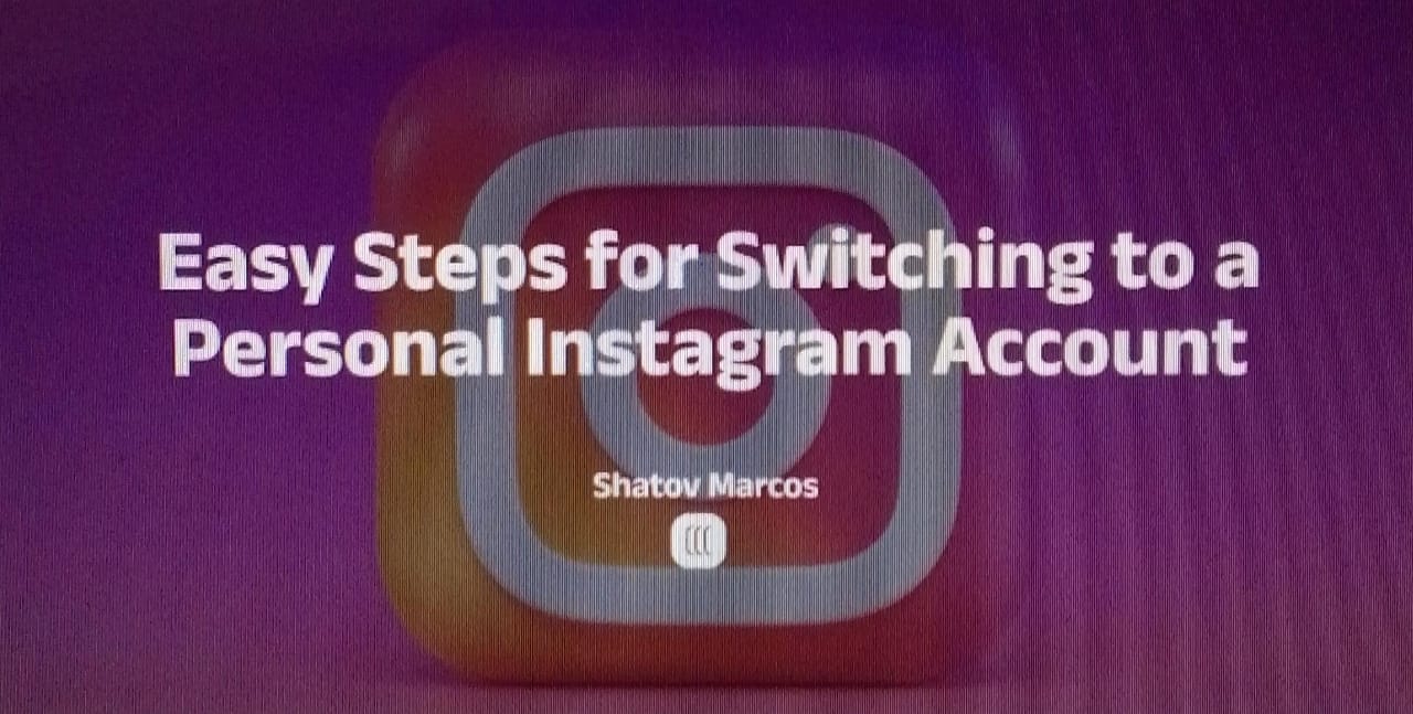 How To Switch To Personal Account On Instagram - Easy Steps to Follow