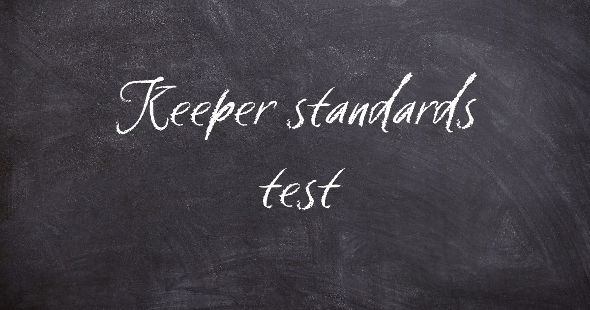 keeper standards test