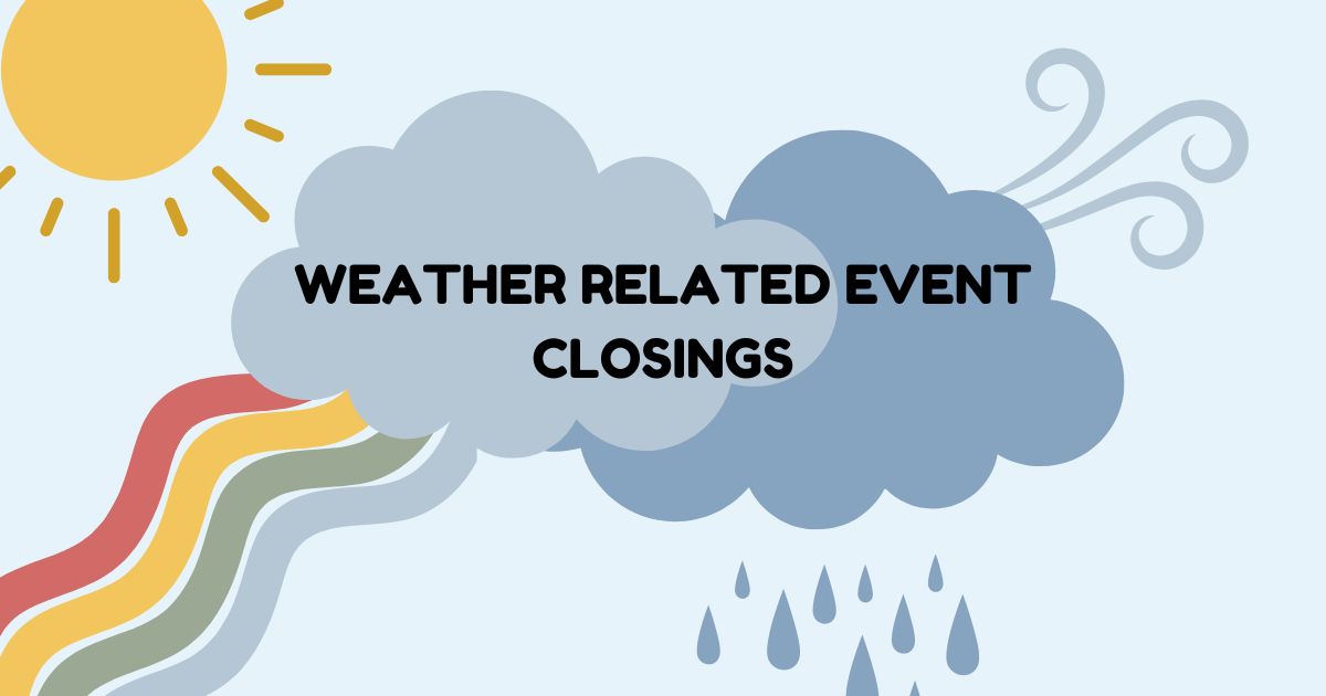 weather related event closings