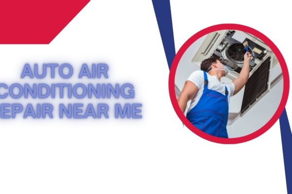 auto air conditioning repair near me