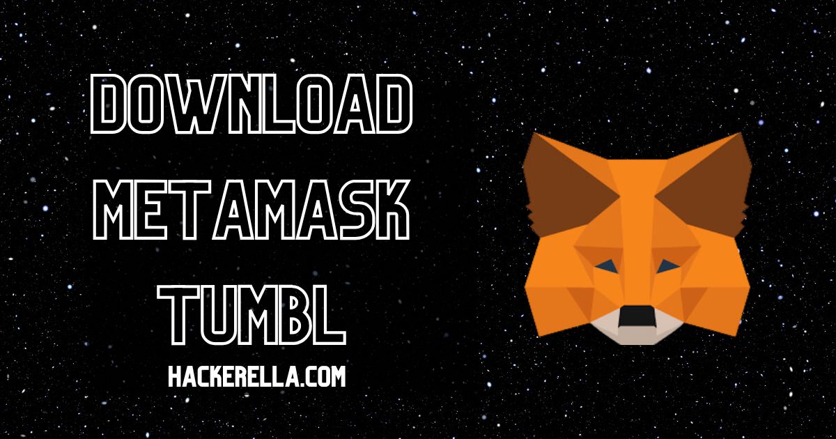 download metamask tumbl