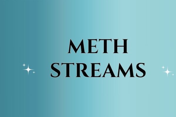 meth streams