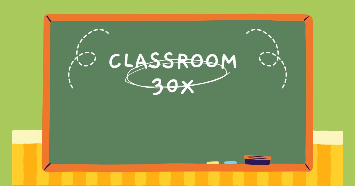 classroom 30x