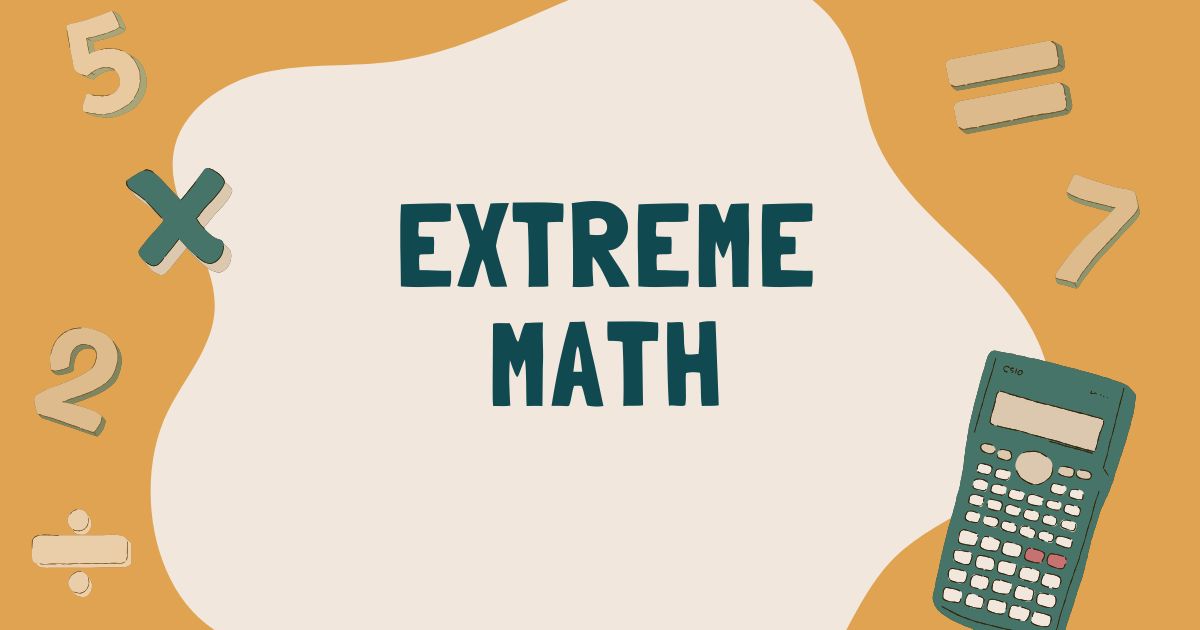 extreme math