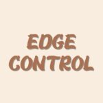 edge control