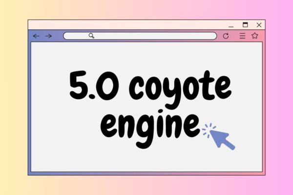 5.0 coyote engine​