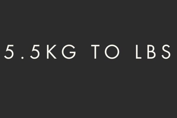 5.5kg to lbs​