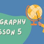 geography lesson 5​