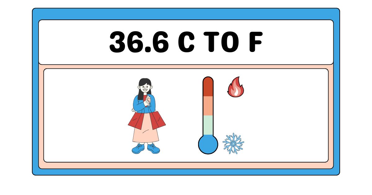 36.6 c to f