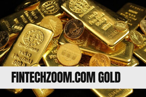fintechzoom.com gold: Real-Time Trends & Forecasts fintechzoom.com gold