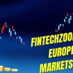 fintechzoom.com european markets today