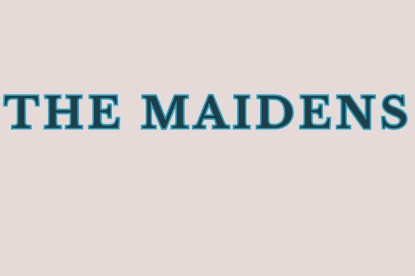 the maidens