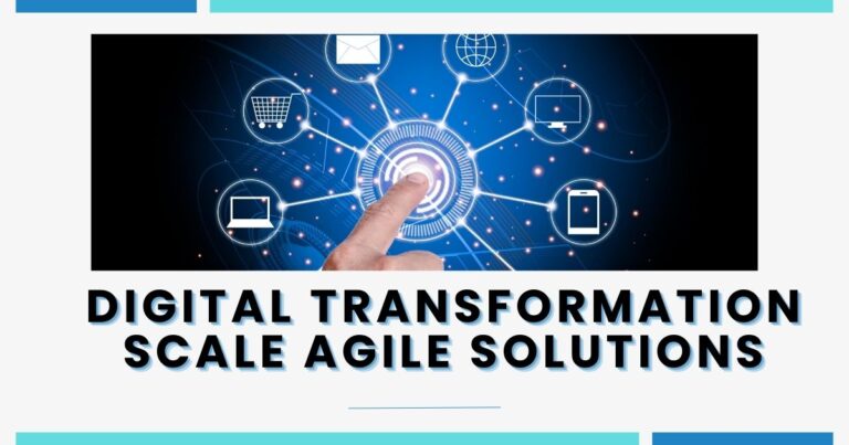 digital transformation scale agile solutions