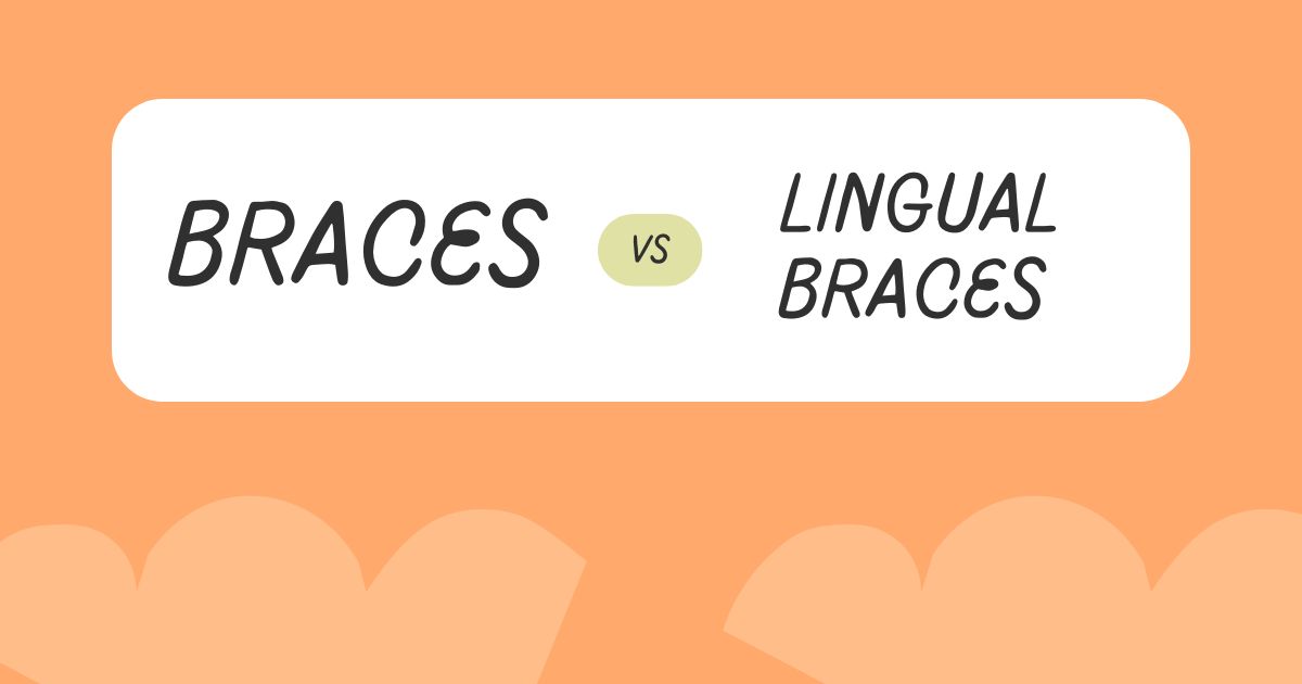 braces vs lingual braces