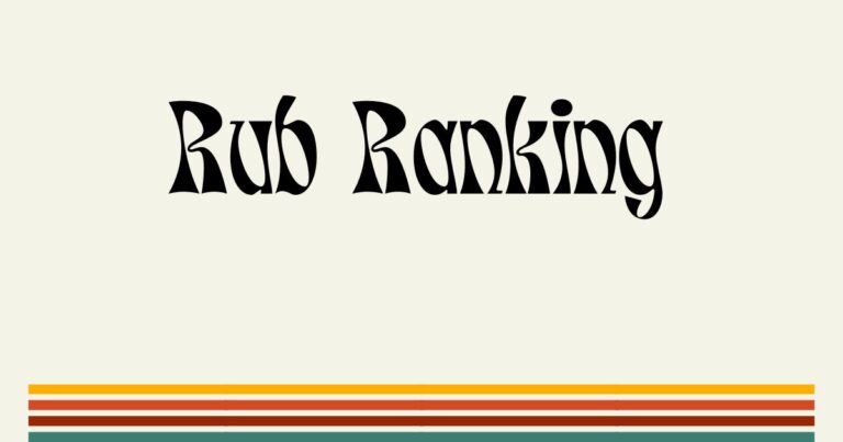 Rub Ranking Explained: What It Means and Why It Matters