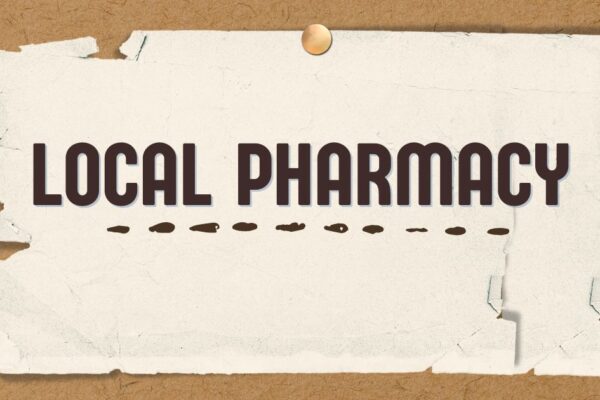 Local Pharmacy Benefits, Services, and Community Role local pharmacy