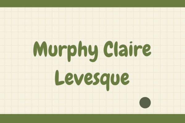 Murphy Claire Levesque: The Private Life of a WWE Heir Murphy Claire Levesque