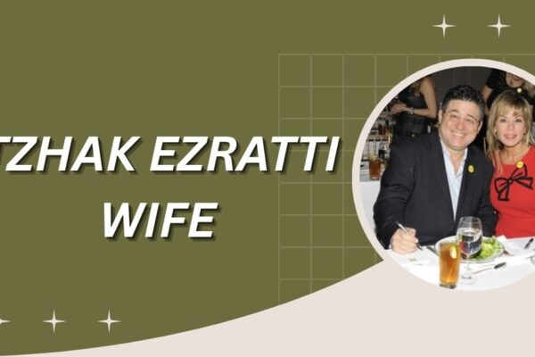 Itzhak Ezratti Wife
