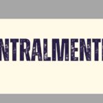 centralmente