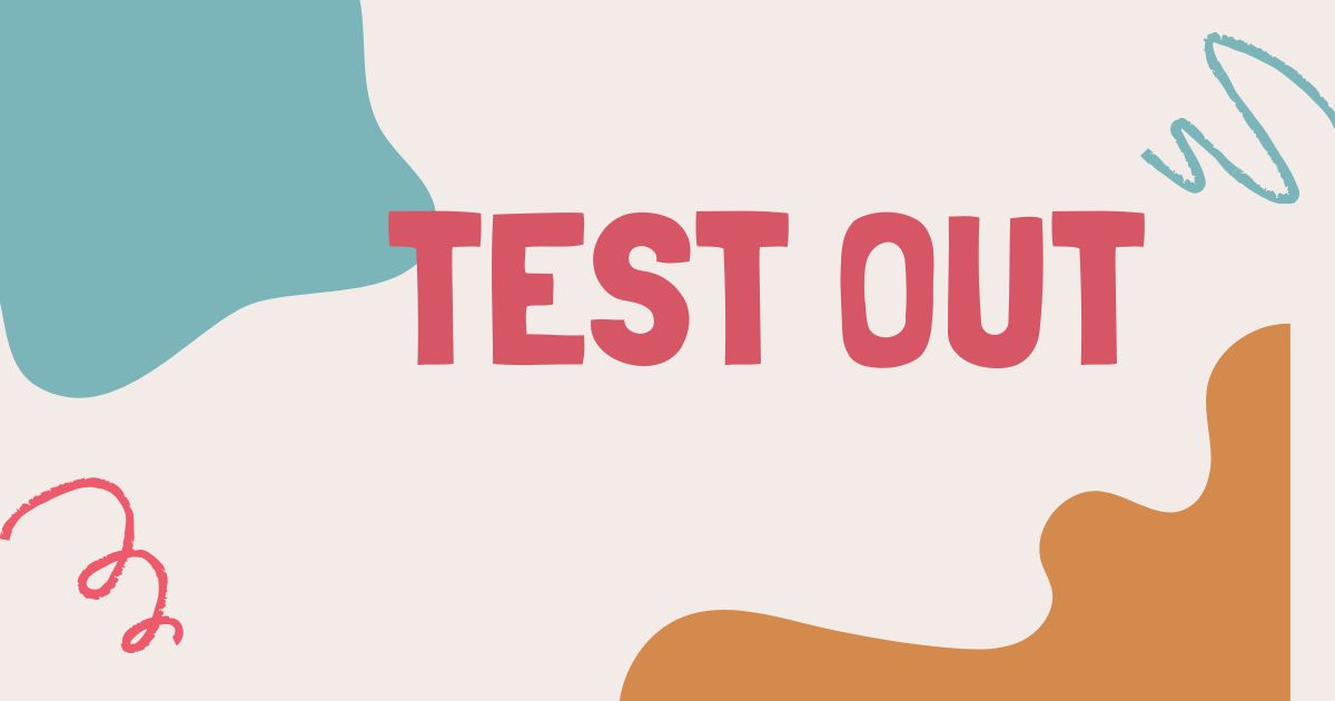 test out