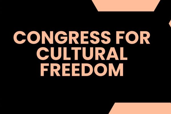 Congress for Cultural Freedom and the Cold War of Ideas congress for cultural freedom