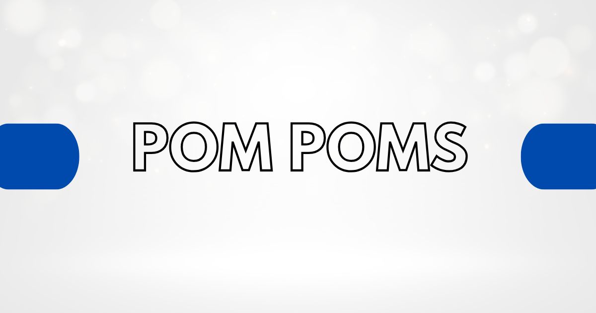 pom poms