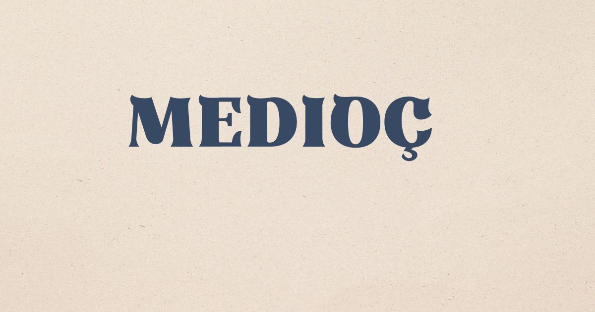 medioç