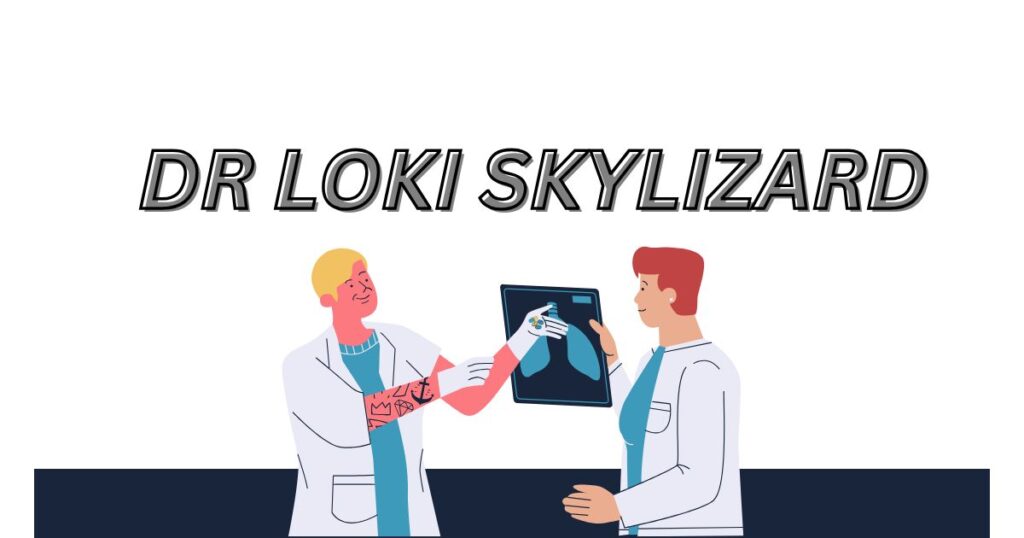 dr loki skylizard