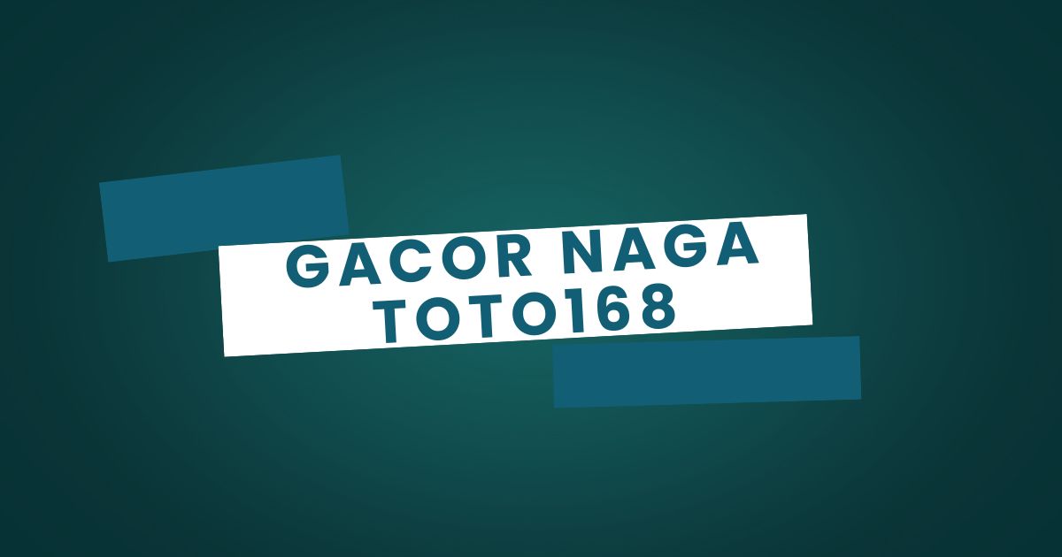 gacor nagatoto168