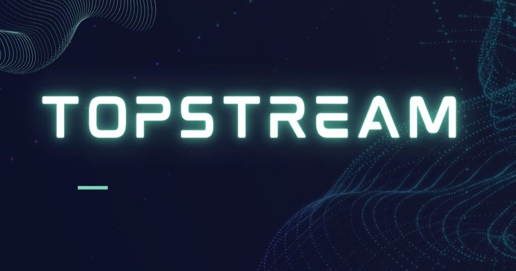 topstream