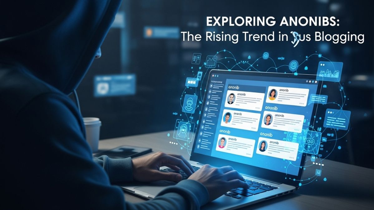 Exploring anonibs: The Rising Trend in Anonymous Blogging
