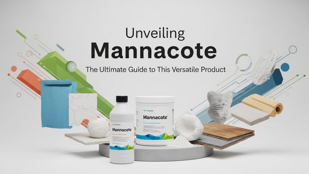 Unveiling mannacote: The Ultimate Guide to This Versatile Product